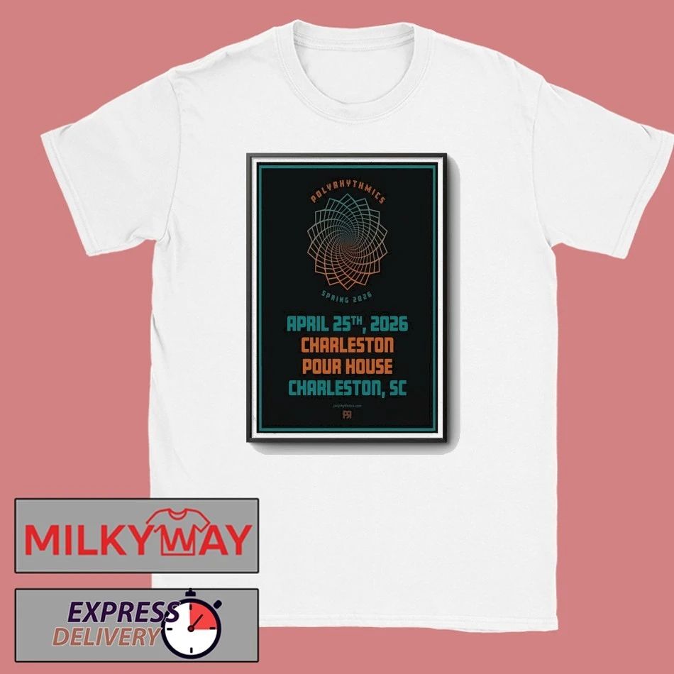 Polyrhythmics Apr 25 2026 Poster Charleston SC shirt