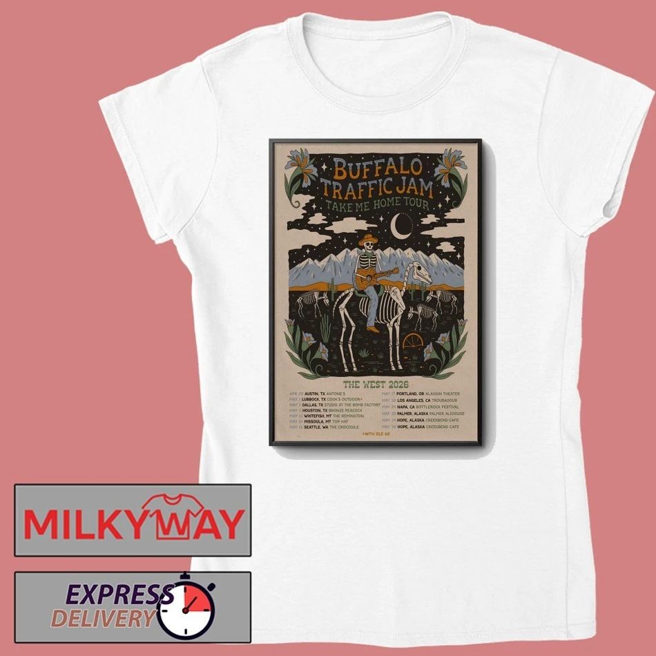 Poster Buffalo Traffic Jam Take Me Home Tour 2026 shirt