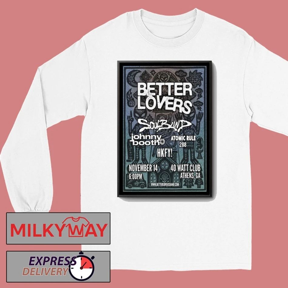 Better Lovers Nov 14 2026 Athens Tour Poster shirt