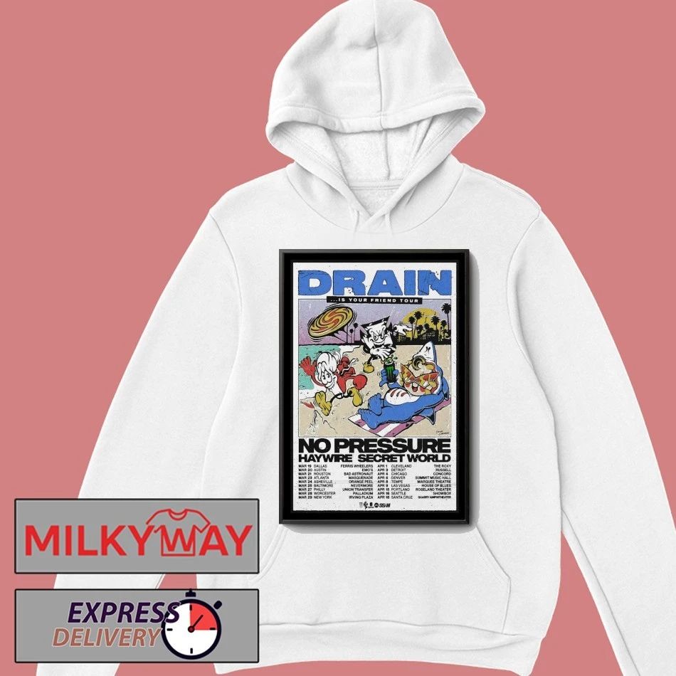 Drain Is Your Friend Tour 2026 Poster shirt