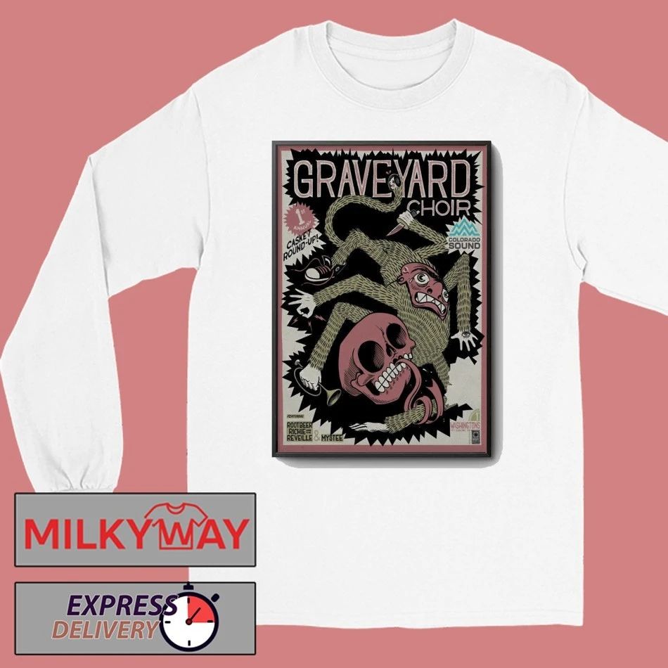 Graveyard Choir 11 1 2025 Washington’s in Fort Collins CO Poster shirt
