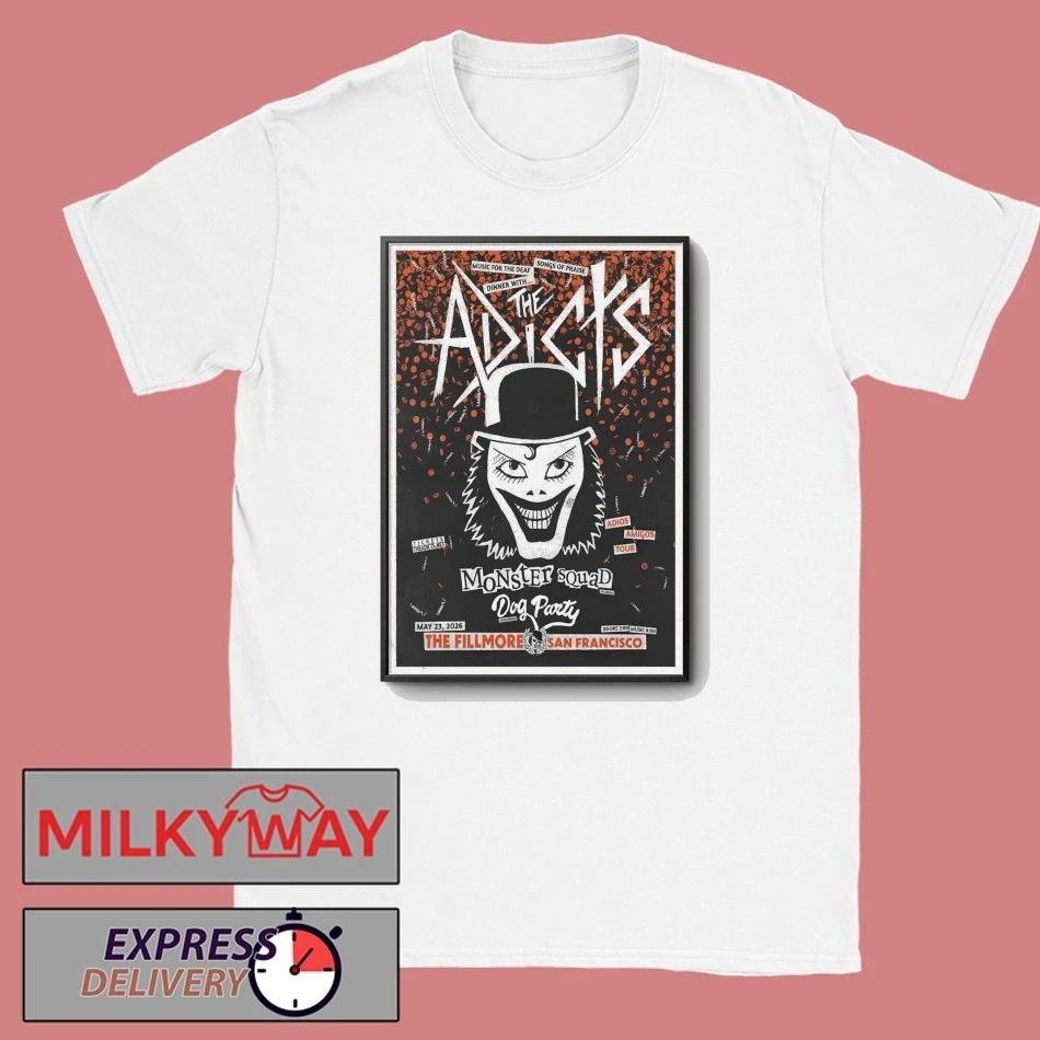 The Adicts May 23 2026 The Fillmore In San Francisco CA Poster shirt