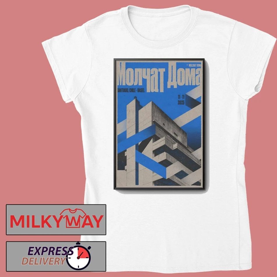 Molchat Doma Nov 11 2025 Basel Venue in Santiago Chile Poster shirt