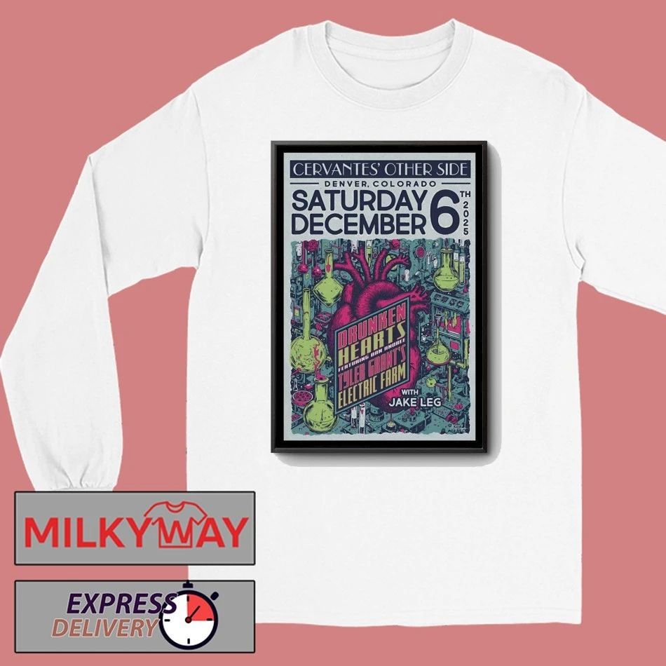 Drunken Hearts Dec 6 2025 Cervantes’ Other Side In Denver CO Poster shirt