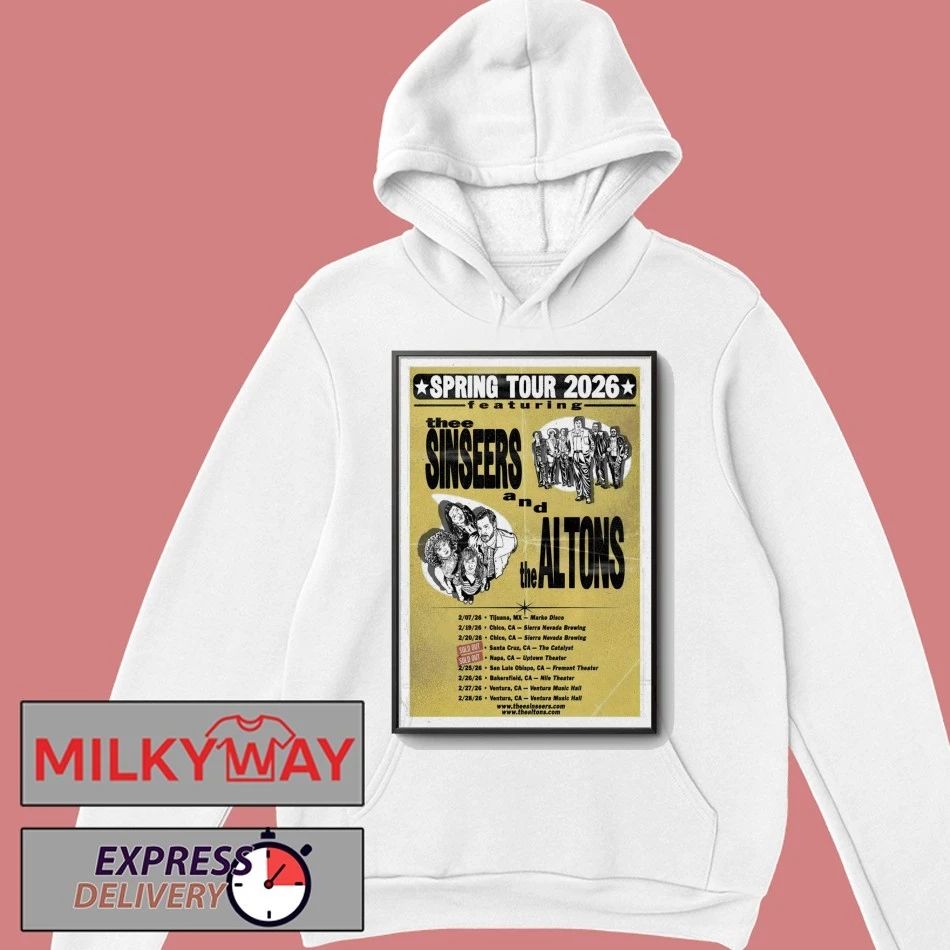 The Sinseers And The Altons Tour Spring 2026 Poster shirt
