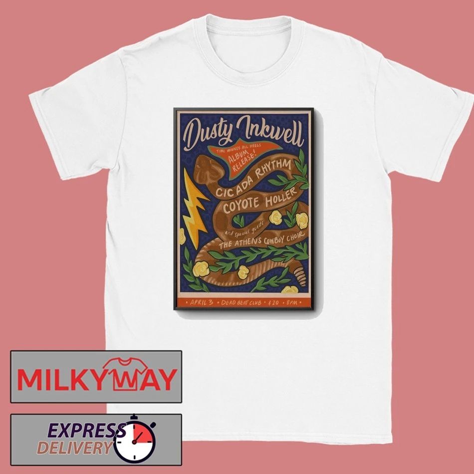 Dusty Inkwell April 3 2026 In Athens GA Poster shirt