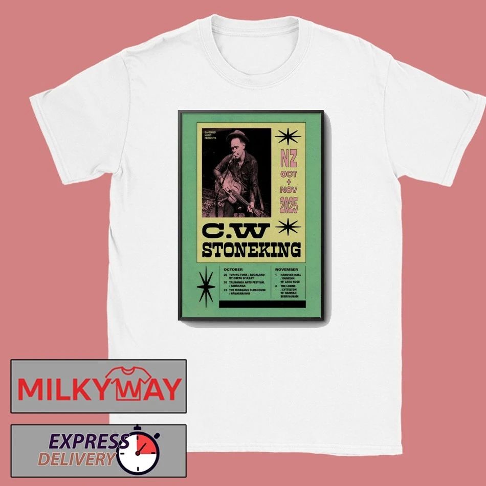 C.W. Stoneking NZ Oct And Nov 2025 Shows Poster shirt