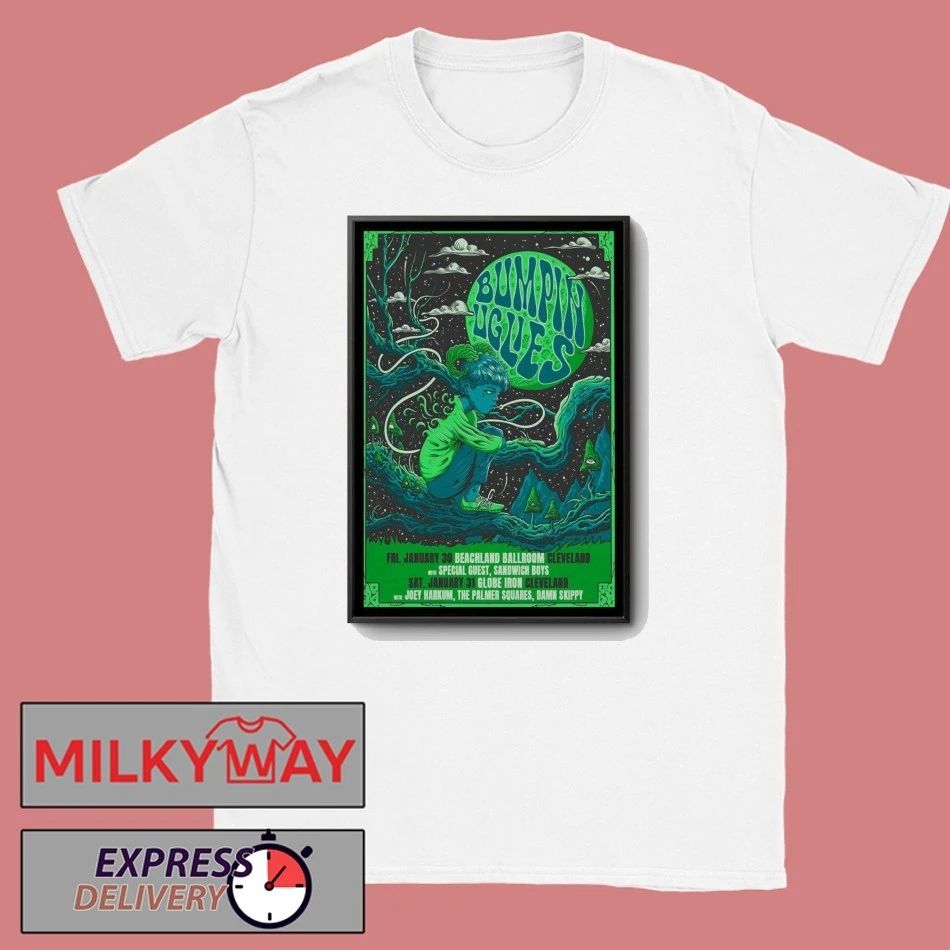 Bumpin Uglies On Jan 30-31 2026 In Cleveland OH Poster shirt