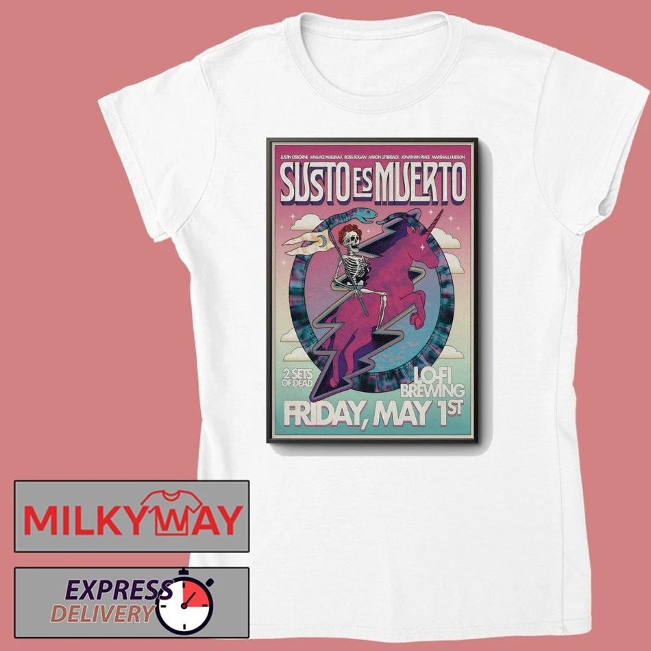Susto Es Muerto May 1 2026 In Charleston SC Poster shirt