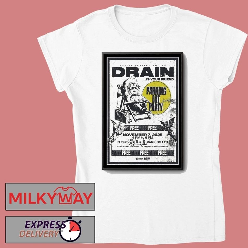 Drain November 7 2025 Los Angeles California Poster shirt