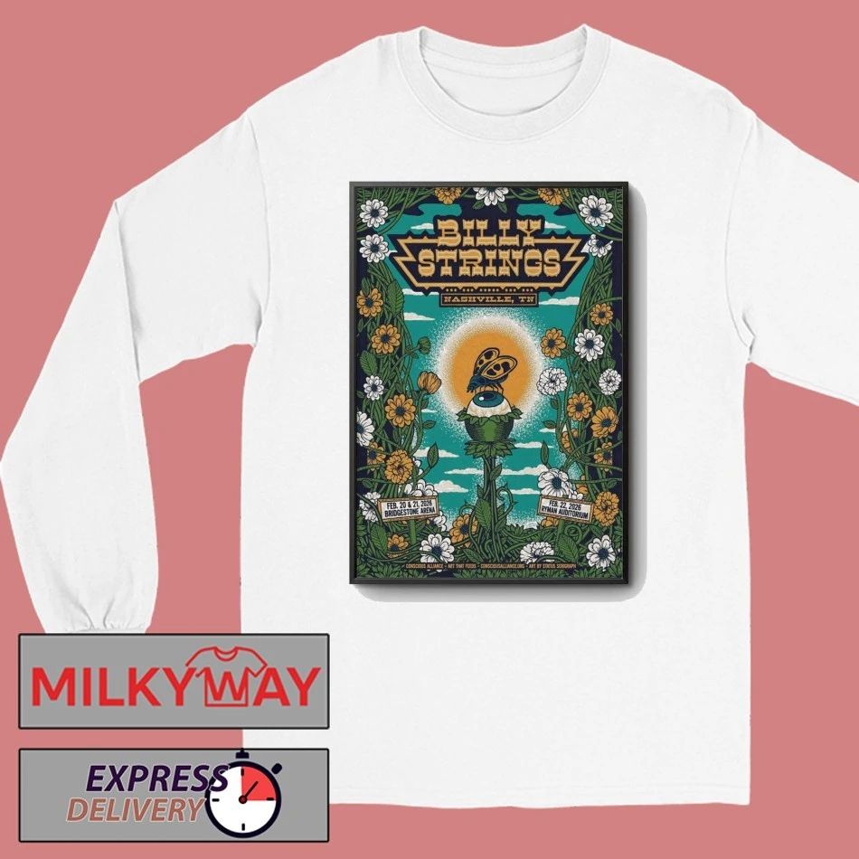 Billy Strings Feb 20-21 2026 Nashville TN Poster shirt