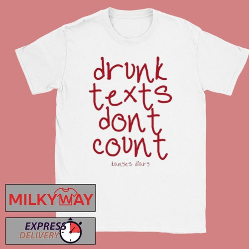 2025 Kanye’s Diary Drunk Texts Shirt