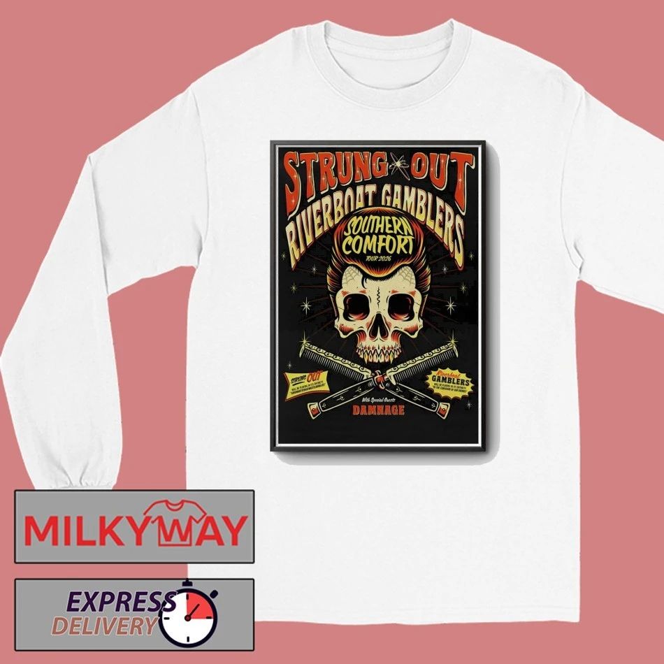 Strung Out And Riverboat Gamblers Southern Comfort Tour 2026 Poster shirt
