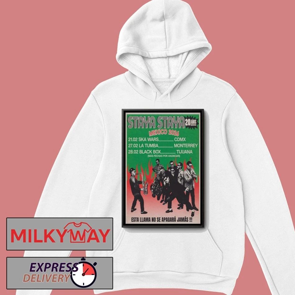 Staya Staya Mexico 2026 Tour Poster shirt