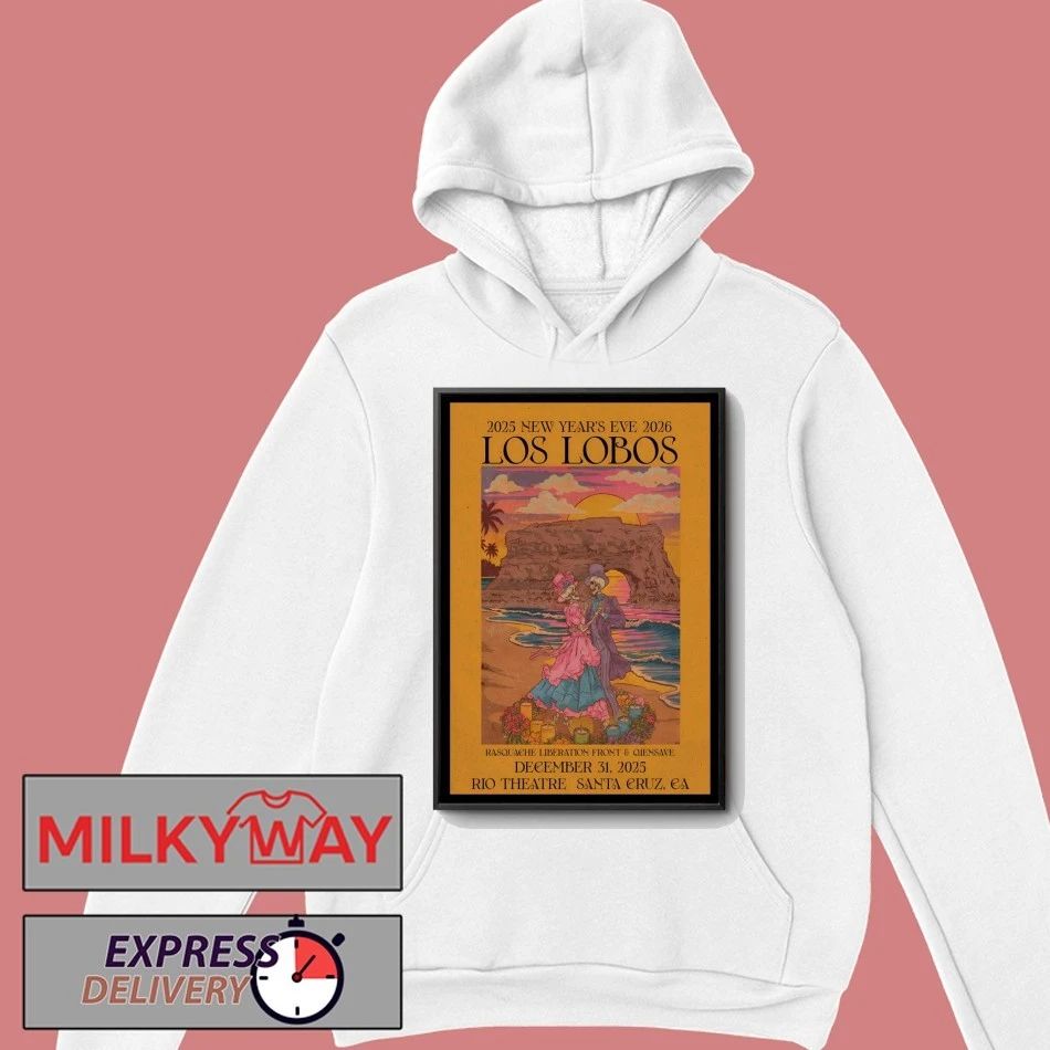 Los Lobos NYE In Santa Cruz CA On Dec 31 2025 Poster shirt