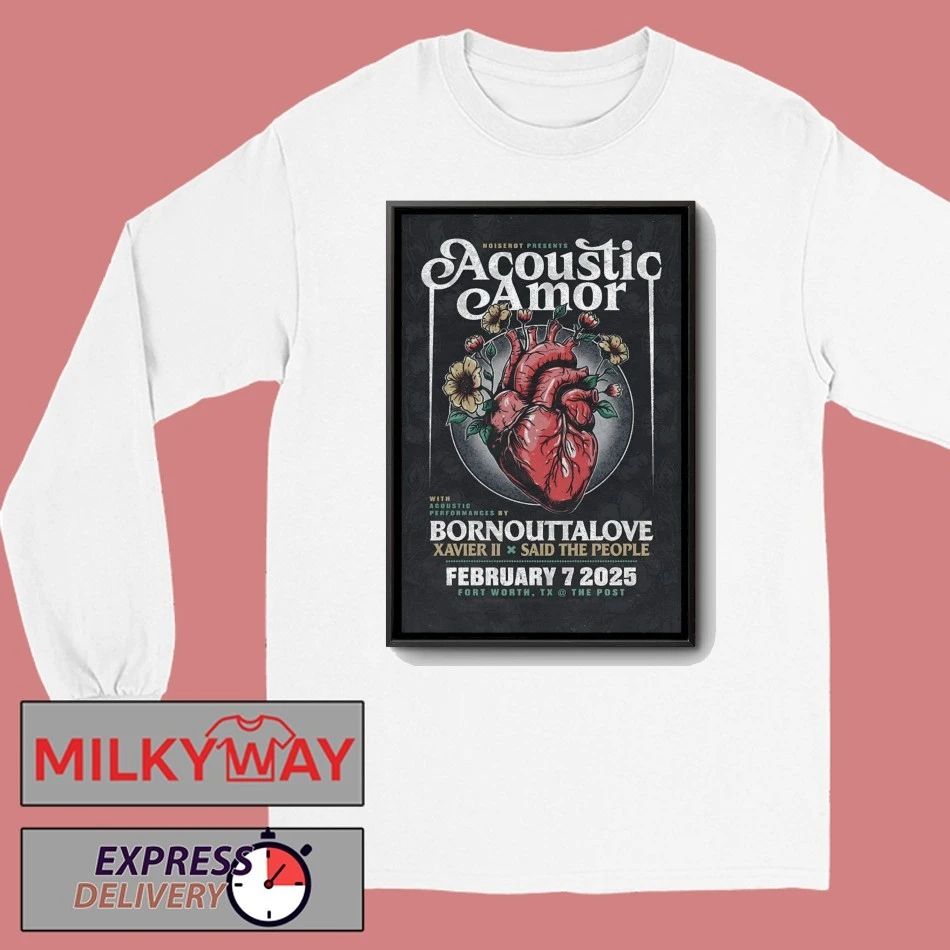 Acoustic Amor 2 7 2026 Fort Worth TX Poster shirt