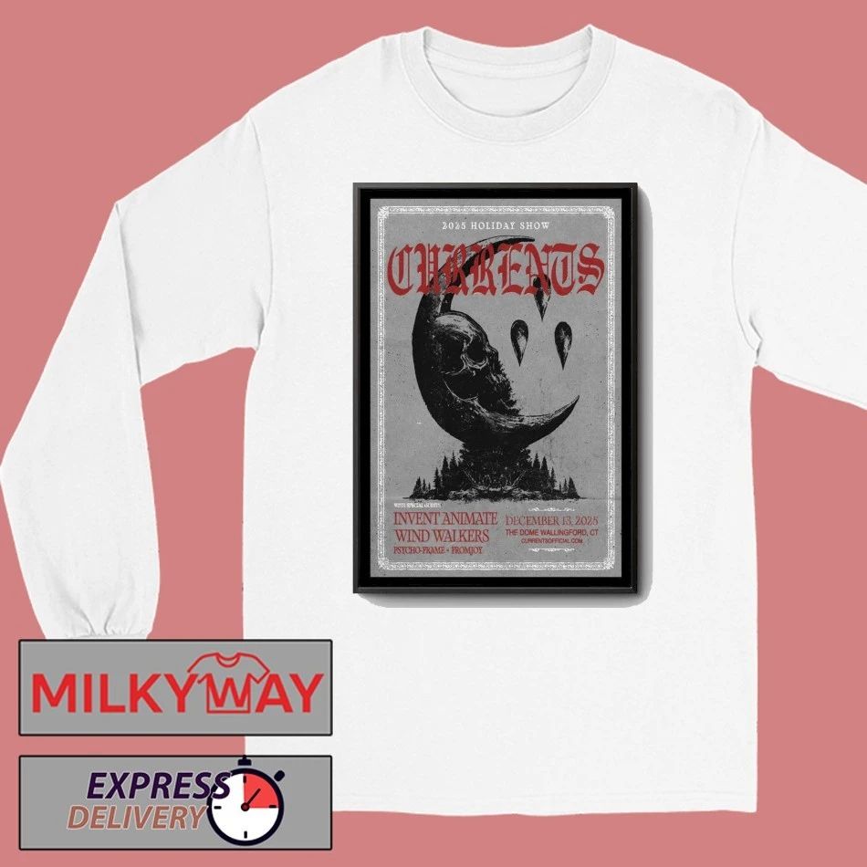 Currents The Dome, Wallingford Dec 13 2025 Poster shirt