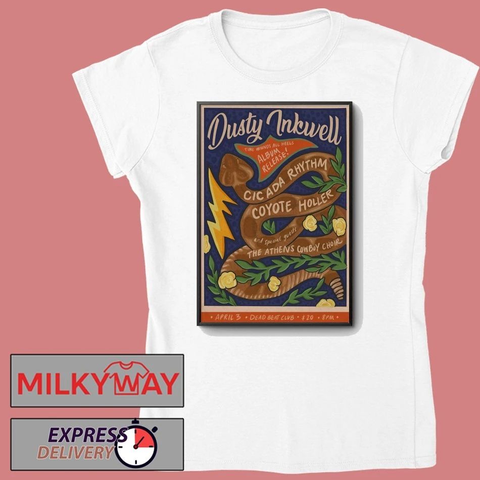 Dusty Inkwell April 3 2026 In Athens GA Poster shirt