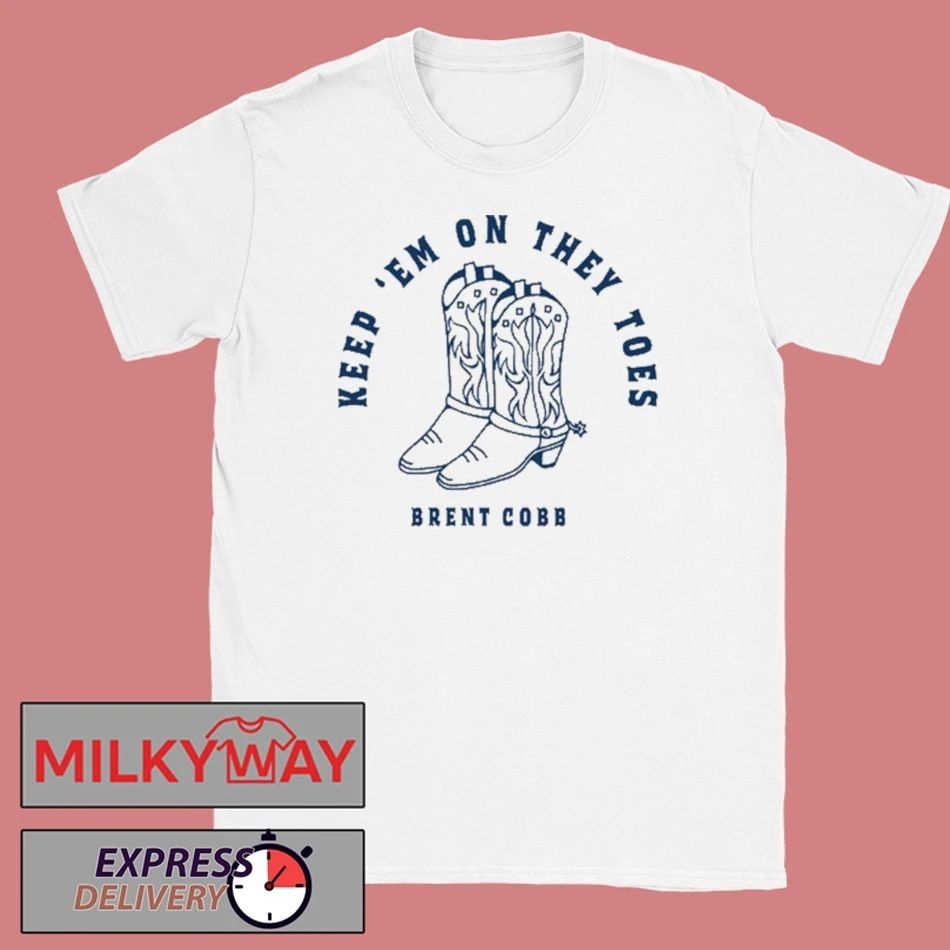 Brent Cobb Keep Em On They Toes Shirt