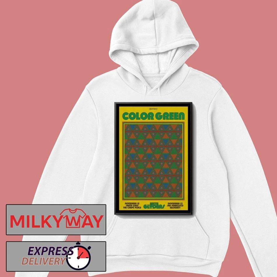 Color Green California November 12-13 2025 Poster shirt