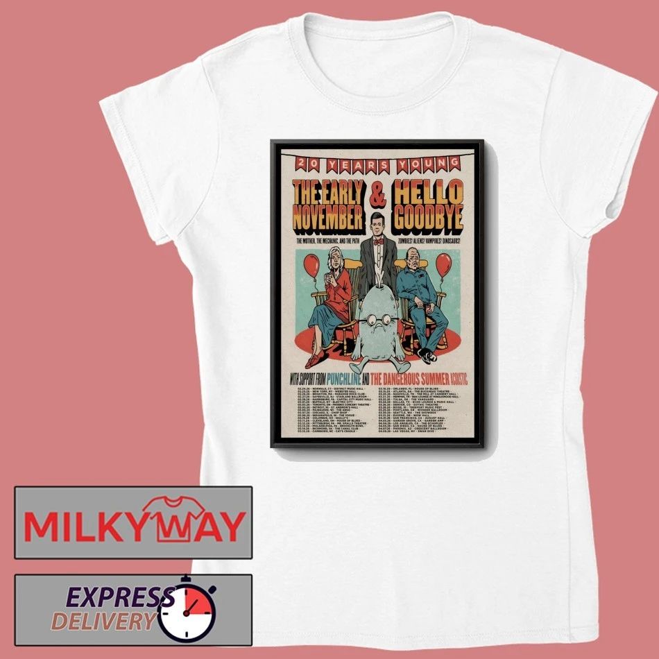 The Early November And Hello Goodbye 20 Years Young Tour 2026 Poster shirt