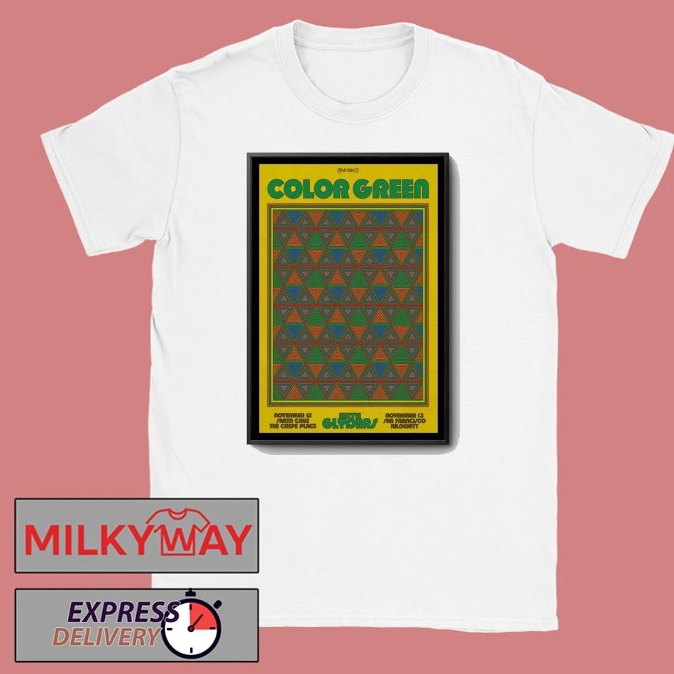 Color Green California November 12-13 2025 Poster shirt