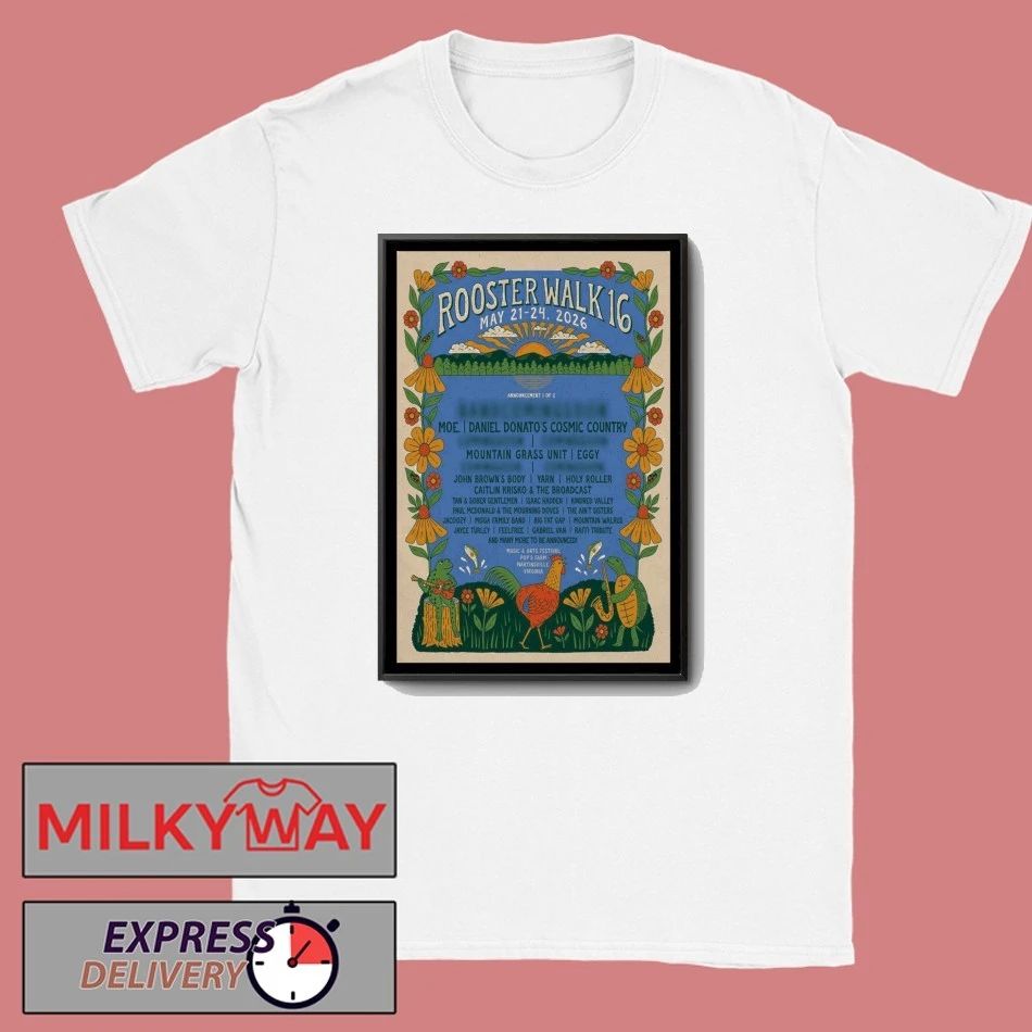 Rooster Walk 16 Pop’s Farm Martinsville, VA Poster shirt