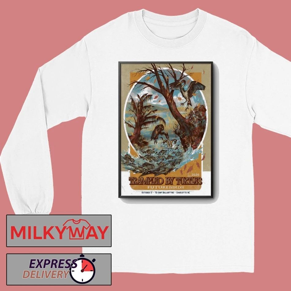 Trampled By Turtles The Amp Ballantyne Charlotte, NC Oct 17 2026 Poster shirt