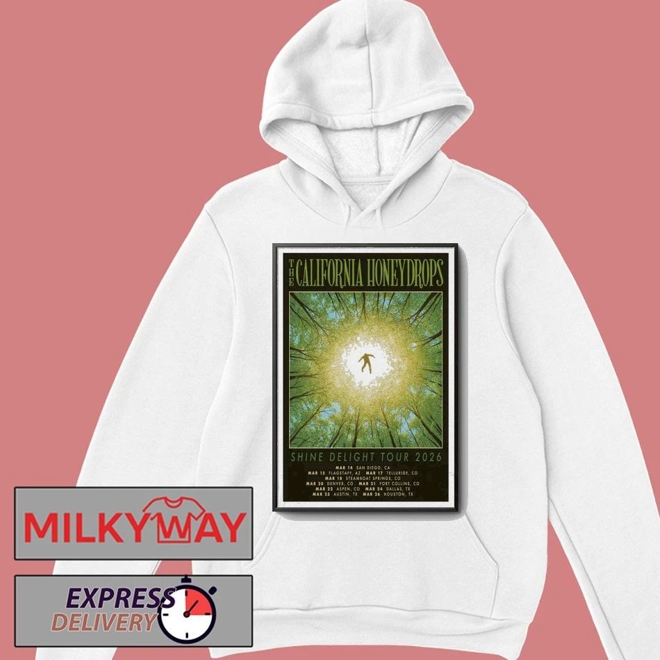 The California Honeydrops Shine Delight Tour Mar 2026 Poster shirt