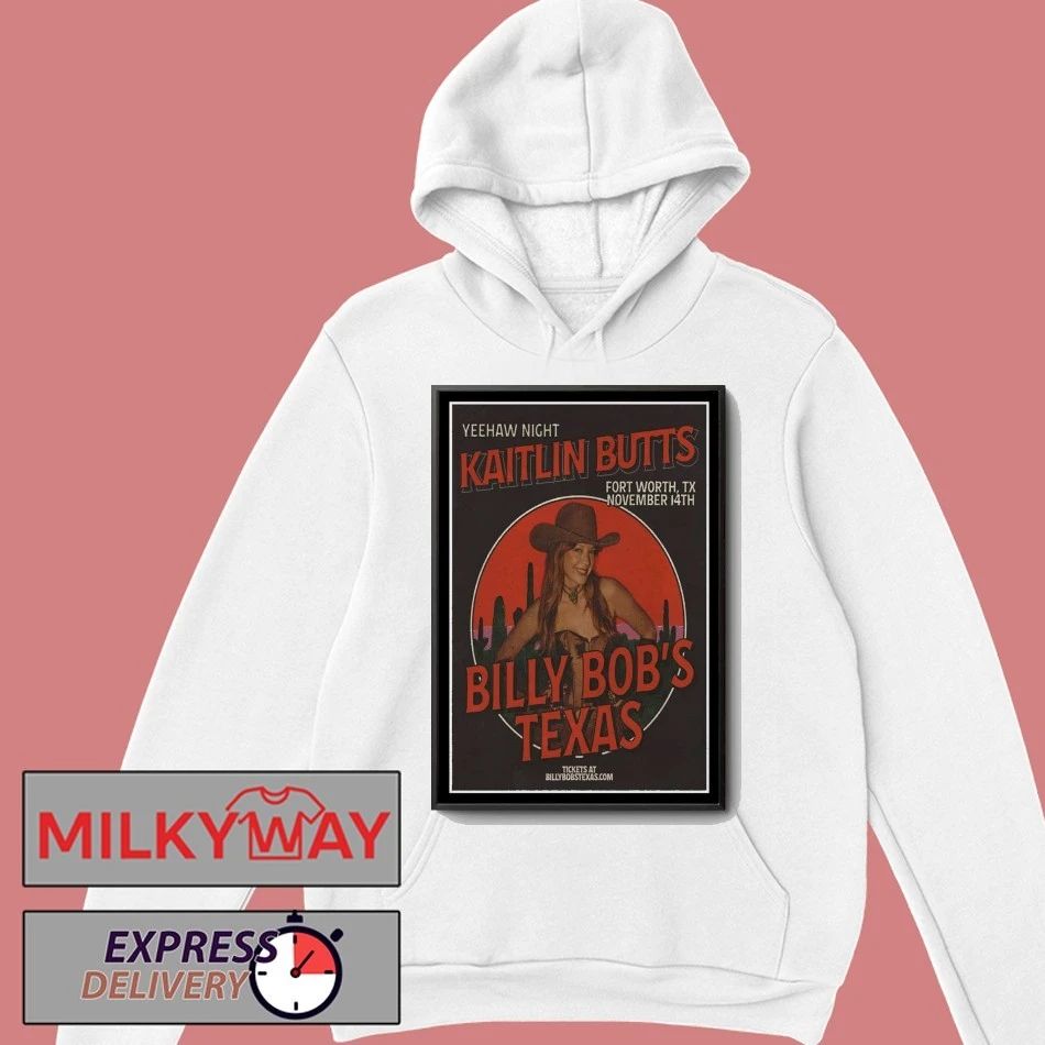 Kaitlin Butts Billy Bob’s Texas Fort Worth, TX Poster shirt
