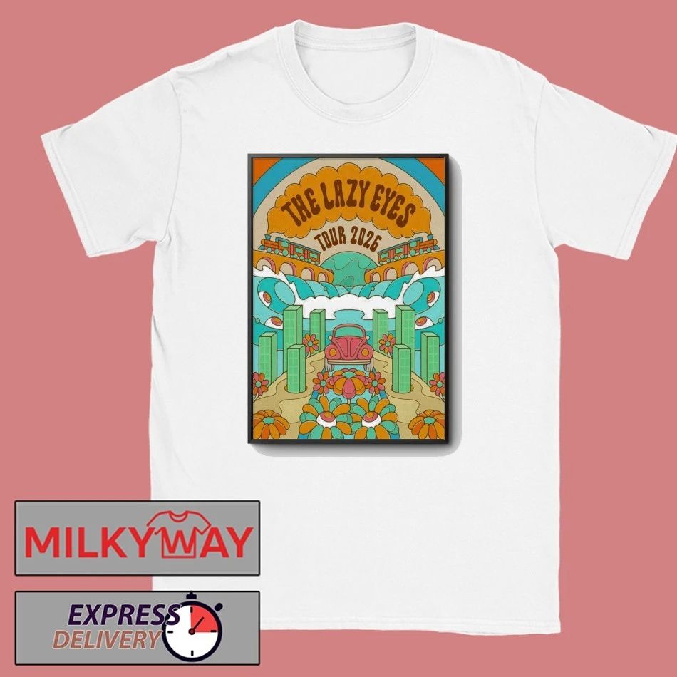 The Lazy Eyes 2026 Shows Poster shirt
