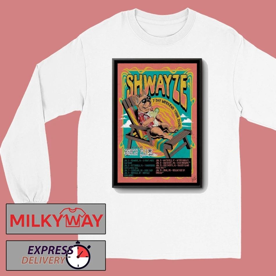 Shwayze 7 Day Weekend Tour Poster shirt
