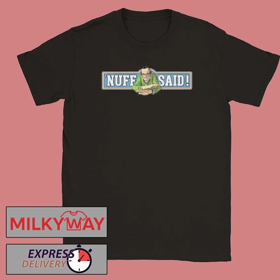Stan Lee Nuff Said T-Shirt