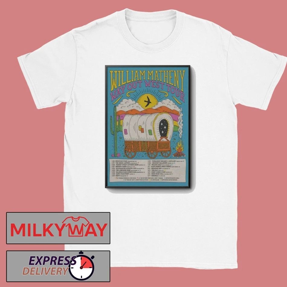 William Matheny 2026 Way Out West Tour Poster shirt