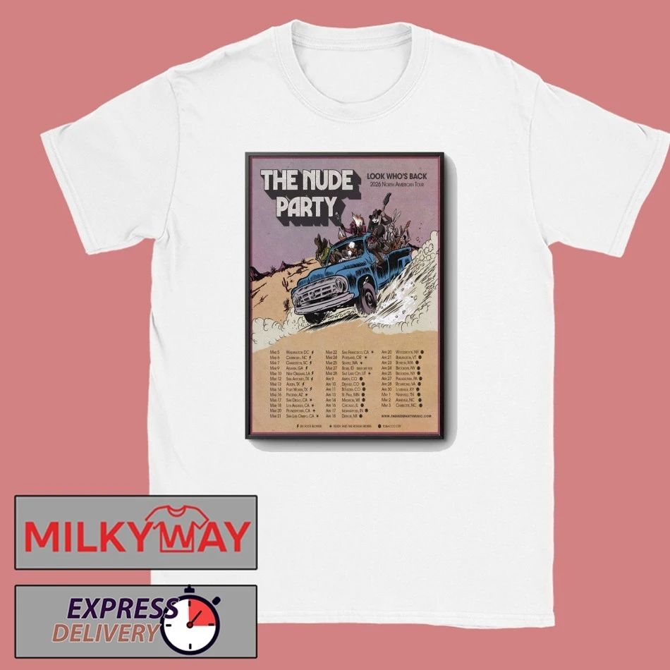 The Nude Party Look Who’s Back North American 2026 Tour Poster shirt