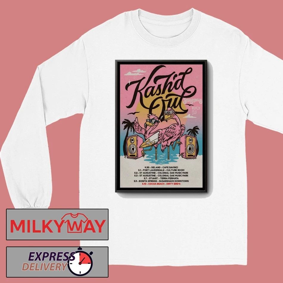 Kash’d Out Beach Fly Tour 2026 Poster shirt