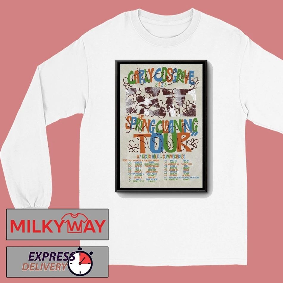 Carly Cosgrove The Spring Cleaning Tour 26 Poster shirt