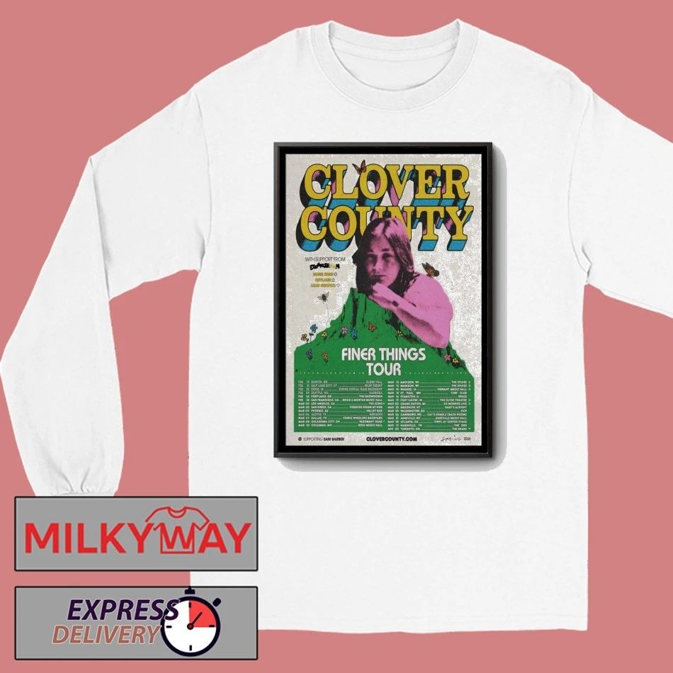 Clover County Poster Finer Things Tour 2026 shirt