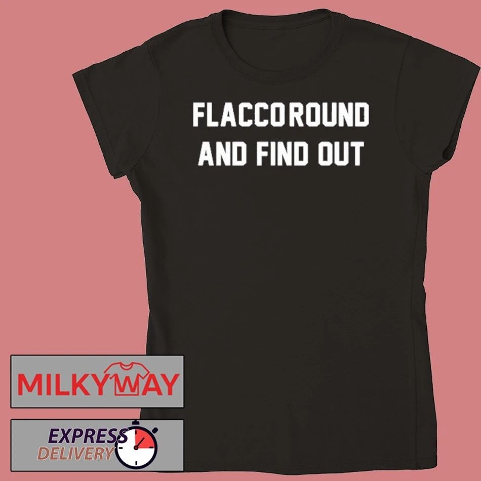 Flacco Round and Find Out Shirt