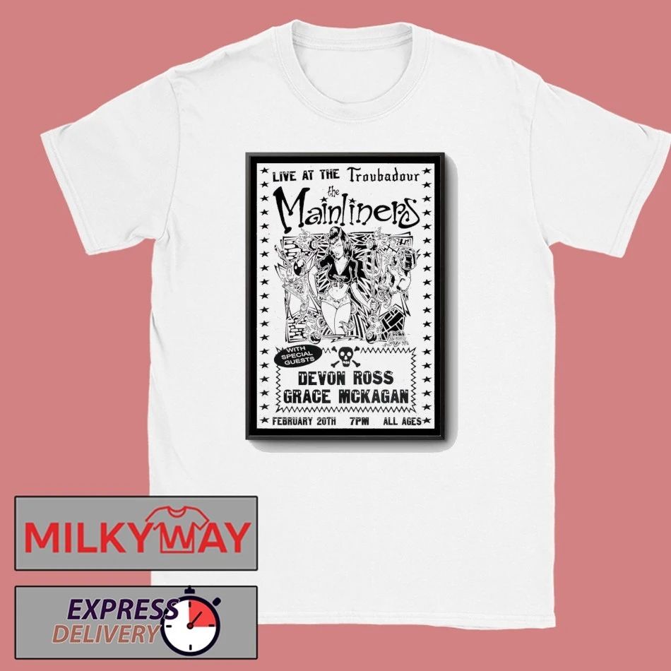 The Mainliners February 20 2026 In West Hollywood CA Poster shirt