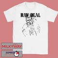 Raw Deal Telltale Shirt